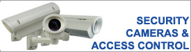 Security Camera and Access Control  Systems